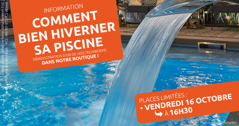Comment bien hiverner sa piscine - Journnée d'information le Vendredi 16 Octobre 2026