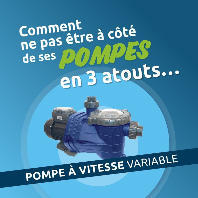 La pompe à vitesse variable en 3 atouts